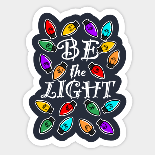 Be the Light (bulb) - Small Design for Dark Shirts Sticker